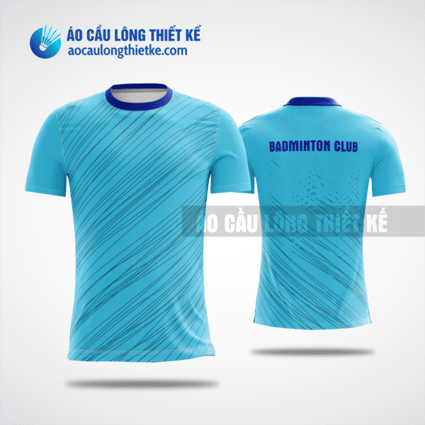 Mẫu áo badminton CLB Đakrông màu xanh da trời thiết kế giá rẻ ACLTK626