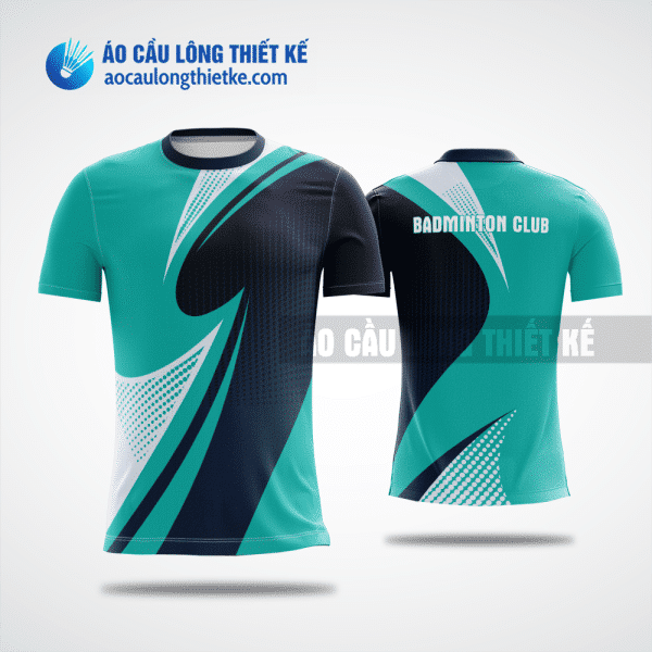 Mẫu áo badminton CLB Gò Công Đông màu xanh ngọc thiết kế đẹp ACLTK704